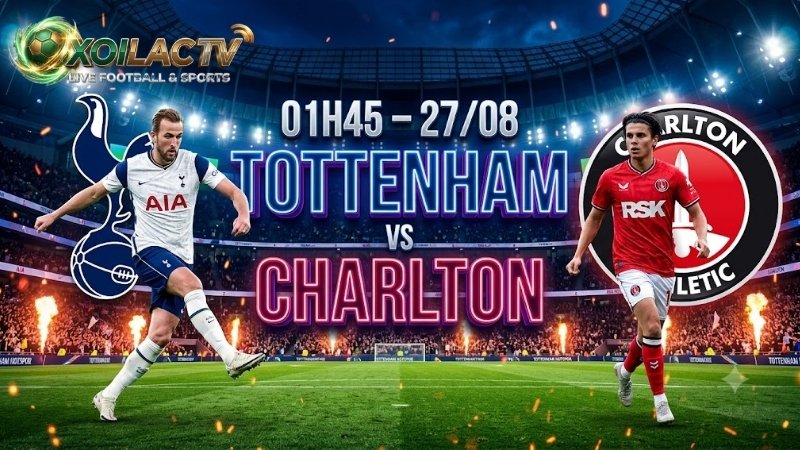 nhan-dinh-tran-dau-01h45-ngay-27-8-tottenham-vs-charlton